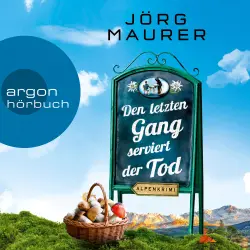 Cover - Jörg Maurer - Kommissar Jennerwein ermittelt - Band 13 - Den letzten Gang serviert der Tod