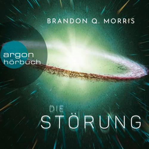 Cover - Brandon Q. Morris - Die Störung