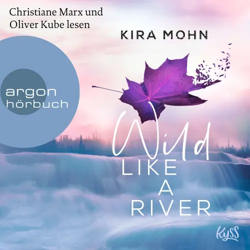 Cover von Kira Mohn - Kanada - Band 1 - Wild like a River