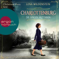 Cover - Lena Wildenstein - Charlottenburg - Die jungen Ärztinnen