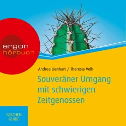 Cover - Andrea Lienhart - Souveräner Umgang mit schwierigen Zeitgenossen - Haufe TaschenGuide