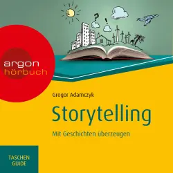 Cover - Gregor Adamczyk - Storytelling - Mit Geschichten überzeugen - Haufe TaschenGuide