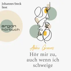 Cover - Abbie Greaves - Hör mir zu, auch wenn ich schweige