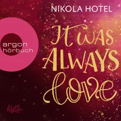 Cover - Nikola Hotel - Blakely Brüder - Band 2 - It Was Always Love