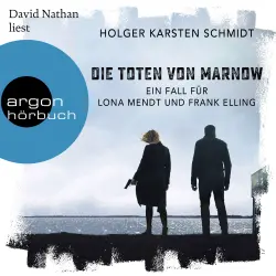 Cover - Holger Karsten Schmidt - Die Toten von Marnow - Ein Fall für Lona Mendt und Frank Elling