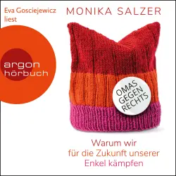Cover - Monika Salzer - Omas gegen rechts - Warum wir für die Zukunft unserer Enkel kämpfen