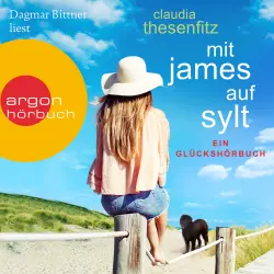 Cover - Claudia Thesenfitz - Mit James auf Sylt: Ein Glückshörbuch