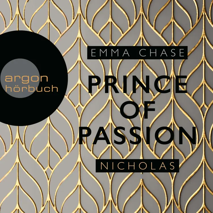 Cover von Emma Chase - Die Prince of Passion-Trilogie - Band 1 - Prince of Passion - Nicholas