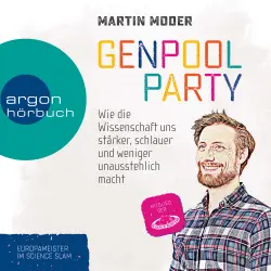 Cover - Martin Moder - Genpoolparty - Wie uns die Wissenschaft stärker, schlauer und weniger unausstehlich macht