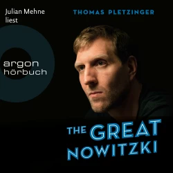 Cover - Thomas Pletzinger - The Great Nowitzki - Das außergewöhnliche Leben des großen deutschen Sportlers