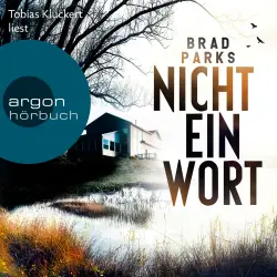 Cover - Brad Parks - Nicht ein Wort