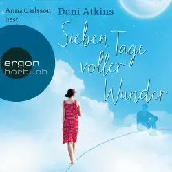 Cover - Dani Atkins - Sieben Tage voller Wunder