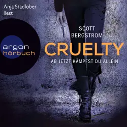 Cover - Scott Bergstrom - Cruelty - Ab jetzt kämpfst du allein