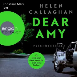 Cover - Helen Callaghan - Dear Amy - Er wird mich töten, wenn Du mich nicht findest