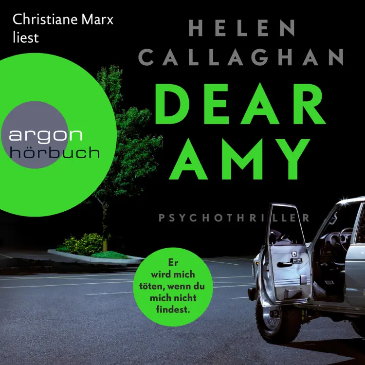 Cover von Helen Callaghan - Dear Amy - Er wird mich töten, wenn Du mich nicht findest