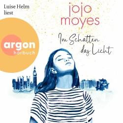 Cover - Jojo Moyes - Im Schatten das Licht