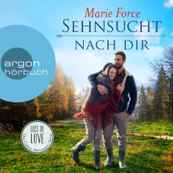 Cover - Marie Force - Lost in Love - Die Green-Mountain-Serie 5 - Sehnsucht nach dir