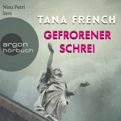 Cover - Tana French - Gefrorener Schrei