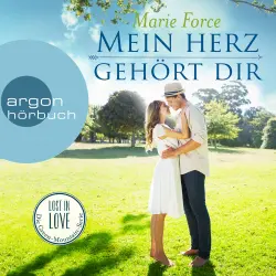 Cover - Marie Force - Lost in Love - Die Green-Mountain-Serie 3 - Mein Herz gehört dir