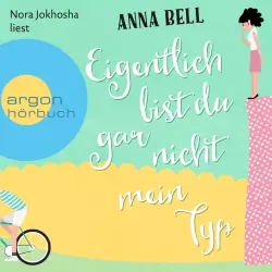 Cover - Anna Bell - Eigentlich bist du gar nicht mein Typ
