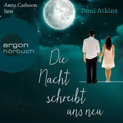 Cover - Dani Atkins - Die Nacht schreibt uns neu
