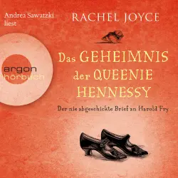 Cover - Rachel Joyce - Der nie abgeschickte Liebesbrief an Harold Fry - Das Geheimnis der Queenie Hennessy