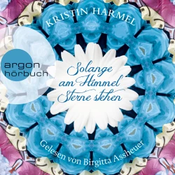 Cover - Kristin Harmel - Solange am Himmel Sterne stehen