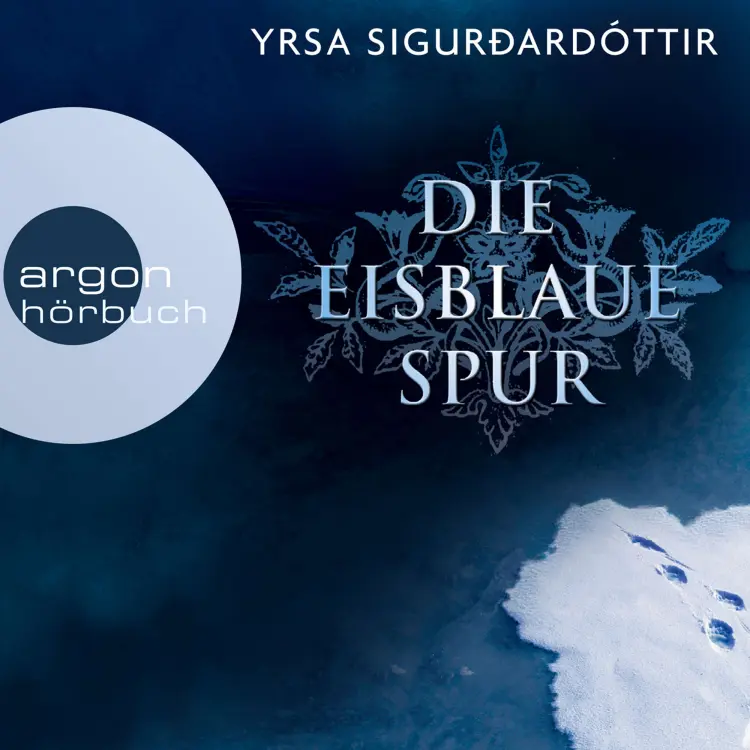 Cover von Yrsa Sigurðardóttir - Die eisblaue Spur  - Island-Krimi