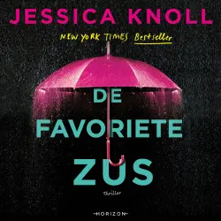 Cover - Jessica Knoll - De favoriete zus