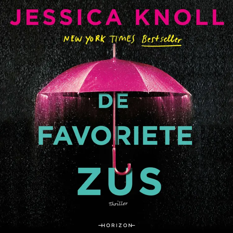 Cover von Jessica Knoll - De favoriete zus