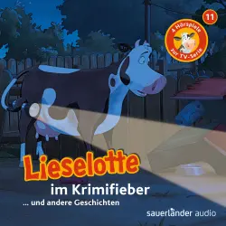 Cover - Lieselotte Filmhörspiele - Folge 11 - Lieselotte im Krimifieber (Vier Hörspiele)