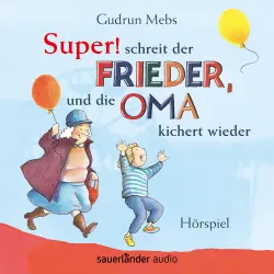 Cover - Gudrun Mebs - "Super", schreit der Frieder, und die Oma kichert wieder