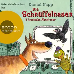 Cover - Daniel Napp - Die Schnüffelnasen - 3 tierische Abenteuer
