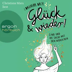 Cover - Dagmar Bach - Lina und die Sache mit den Wünschen - Band 2 - Glück und wieder!