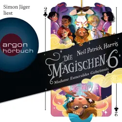 Cover - Neil Patrick Harris - Die Magischen Sechs - Band 2 - Madame Esmeraldas Geheimnis