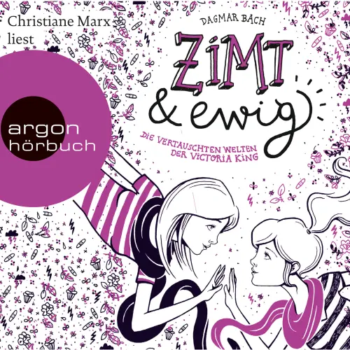 Cover von Dagmar Bach - Zimt und ewig - Die vertauschten Welten der Victoria King