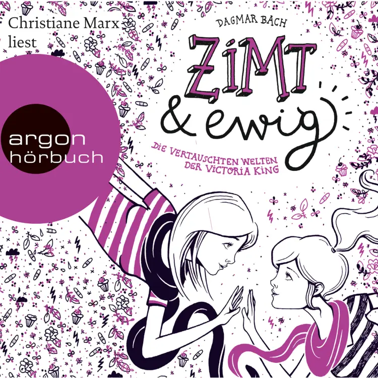 Cover von Dagmar Bach - Zimt und ewig - Die vertauschten Welten der Victoria King