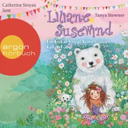 Cover - Tanya Stewner - Ab 8: Liliane Susewind - Ein Eisbär kriegt keine kalten Füße