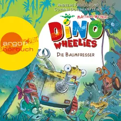 Cover - Matthias Weinert - Dino Wheelies - Die Baumfresser