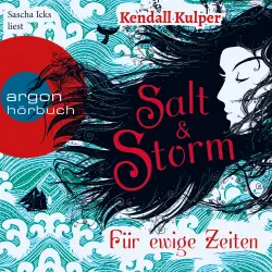 Cover - Kendall Kulper - Salt & Storm - Für ewige Zeiten