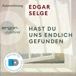 Cover - Edgar Selge - Hast du uns endlich gefunden