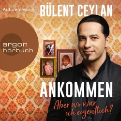 Cover - Bülent Ceylan - Ankommen - Aber wo war ich eigentlich?
