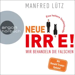 Cover - Manfred Lütz - Neue Irre - Wir behandeln die Falschen