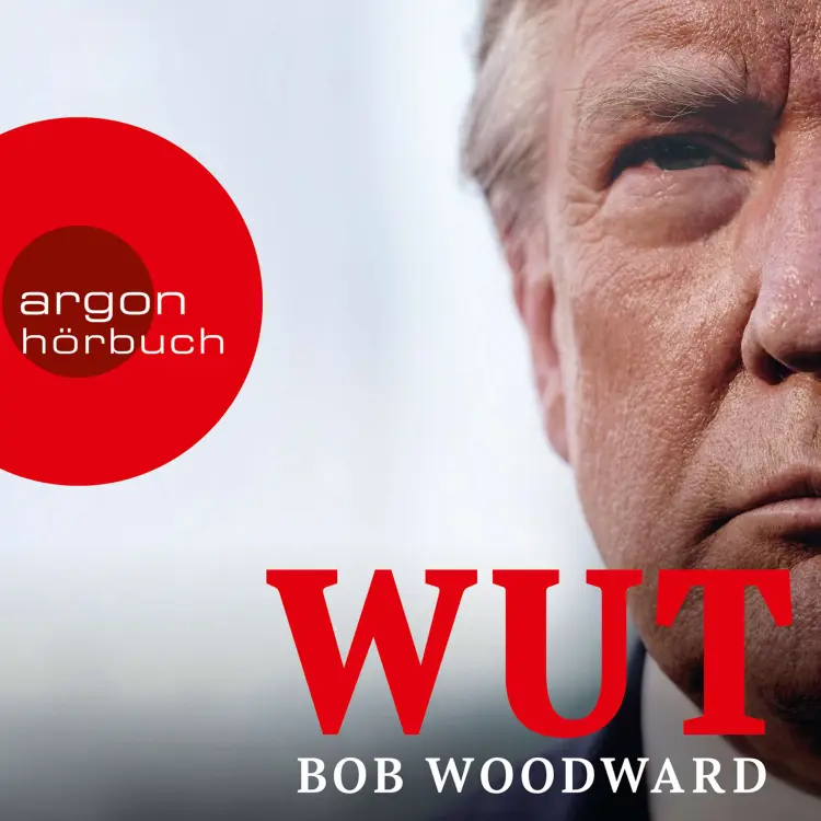 Cover von Bob Woodward - Wut