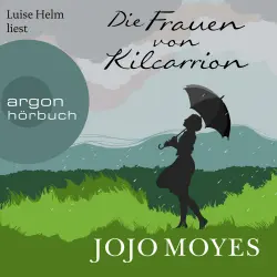 Cover - Jojo Moyes - Die Frauen von Kilcarrion