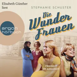 Cover - Stephanie Schuster - Wunderfrauen-Trilogie - Band 3 - Freiheit im Angebot