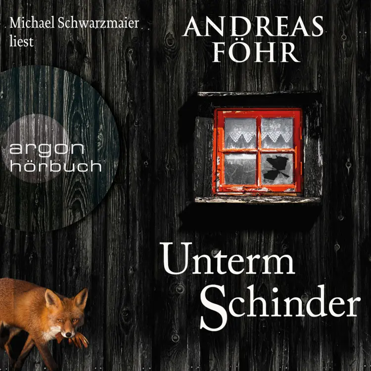 Cover von Andreas Föhr - Ein Wallner & Kreuthner Krimi - Band 9 - Unterm Schinder
