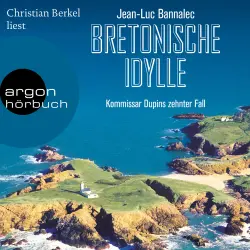 Cover - Jean-Luc Bannalec - Kommissar Dupin ermittelt - Band 10 - Bretonische Idylle