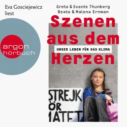 Cover - Greta Thunberg - Szenen aus dem Herzen - Unser Leben für das Klima