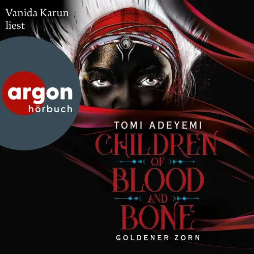 Cover von Tomi Adeyemi - Children of Blood and Bone - Goldener Zorn